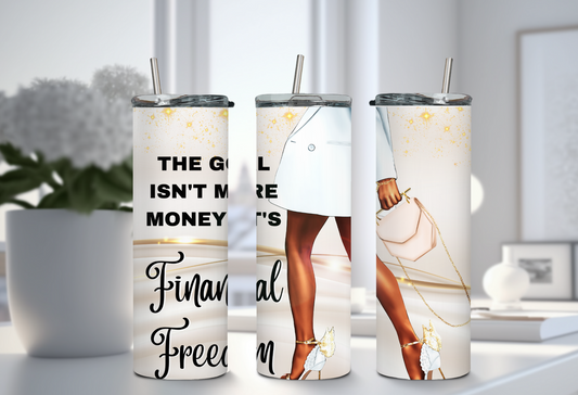 FINANCIAL FREEDOM TUMBLER